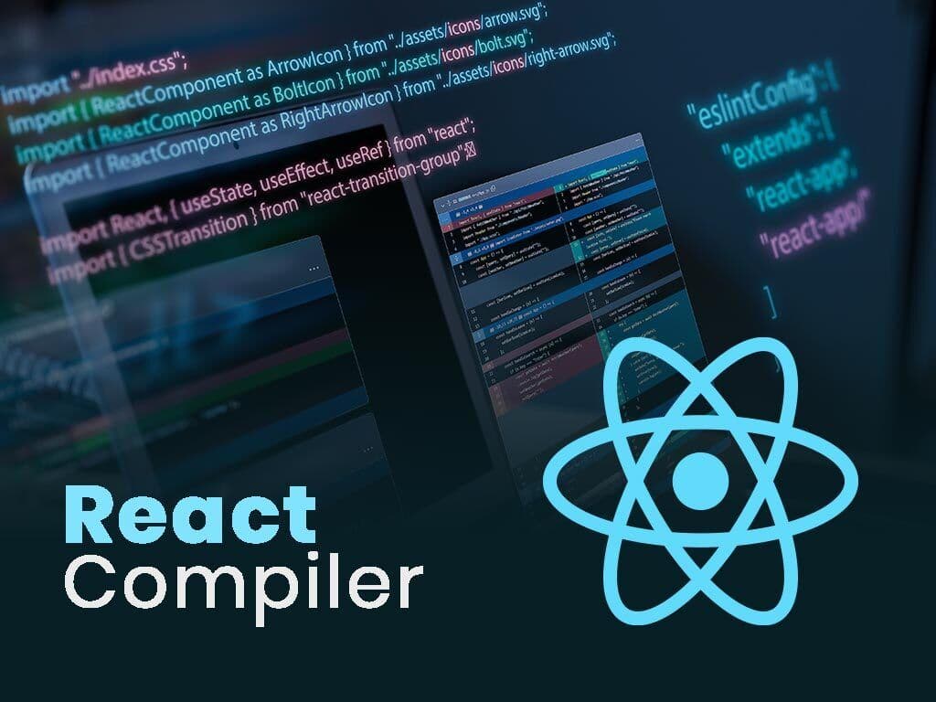 react logo over background of code, foreground says "react compiler"